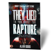 Load image into Gallery viewer, They Lied to You About the Rapture: How to Prepare for What's Coming