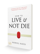 Load image into Gallery viewer, How to Live & Not Die