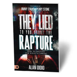 They Lied to You About the Rapture: How to Prepare for What's Coming